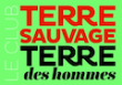 Club Terre Sauvage Terre des Hommes